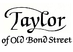 Taylor of Old Bond Street